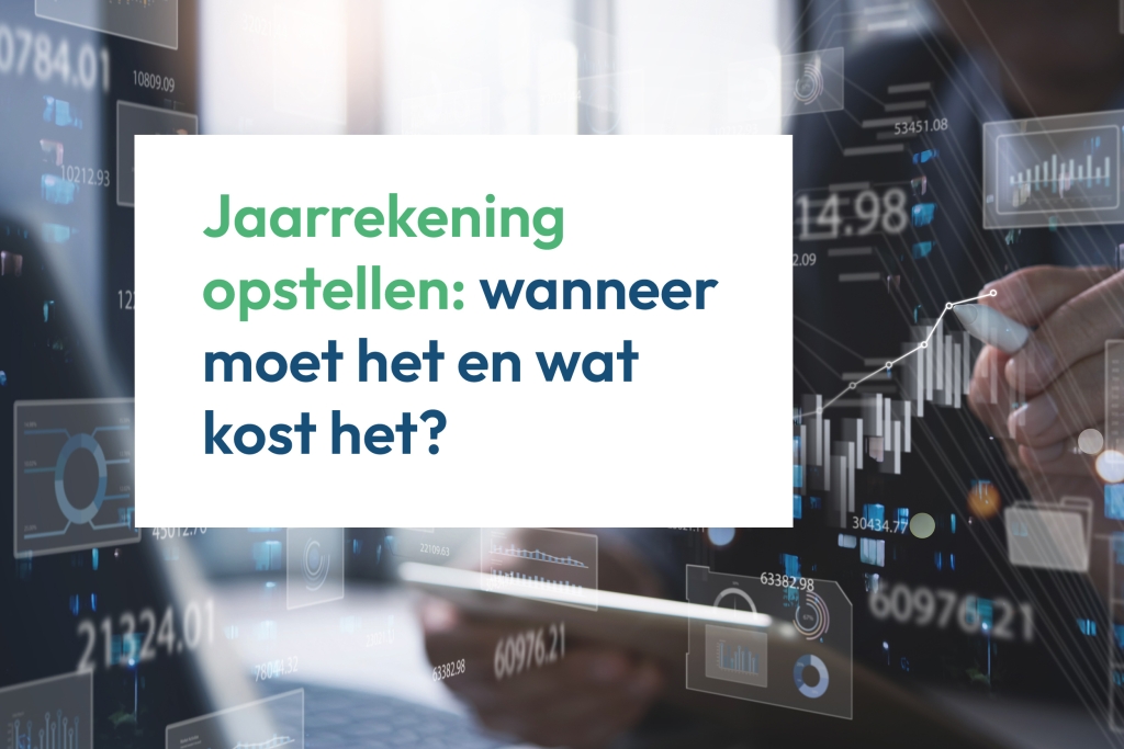 Jaarrekening opstellen: wanneer ben je verplicht, wat komt erbij kijken en wat betaal je? Praktische uitleg voor de DGA en MKB-ondernemer.