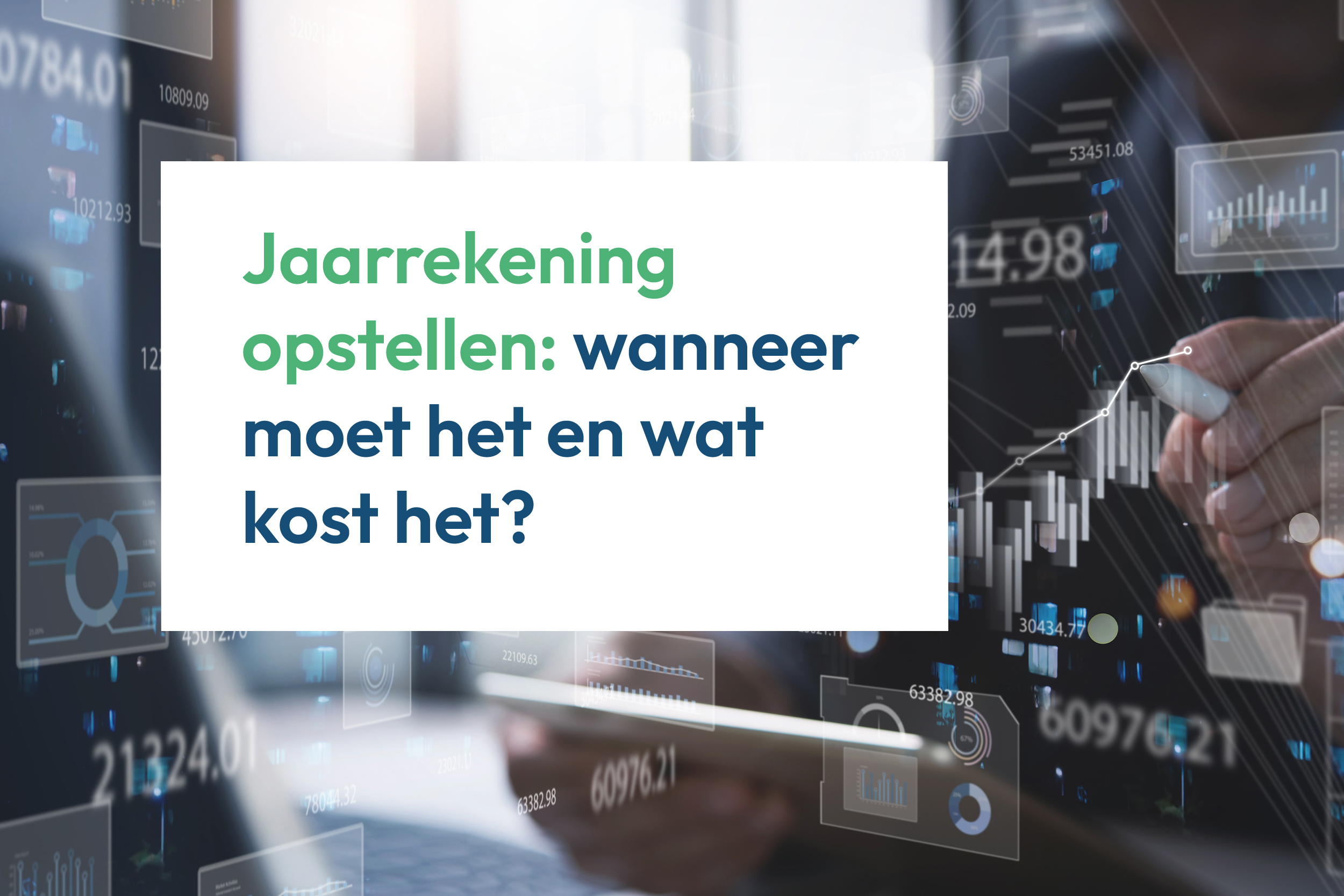 Jaarrekening opstellen: wanneer ben je verplicht, wat komt erbij kijken en wat betaal je? Praktische uitleg voor de DGA en MKB-ondernemer.