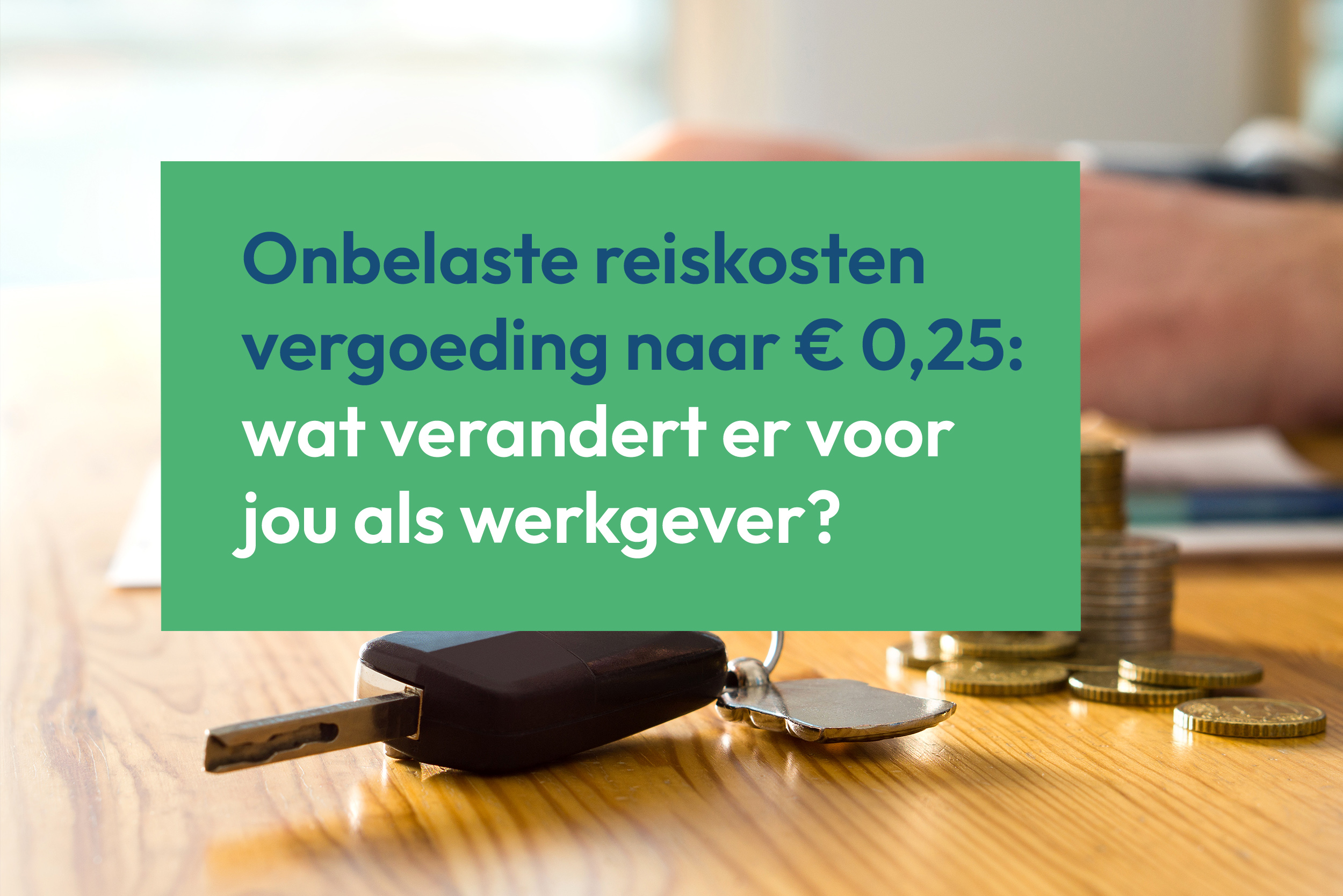 Vanaf 2026 mag je de onbelaste reiskostenvergoeding verhogen naar € 0,25 per kilometer. Wat betekent dat voor jouw salarisadministratie?